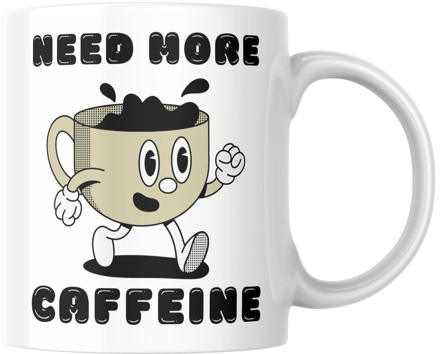 Rosa Mystica Cute Quoted Coffee Mug (Need More Caffeine) Ceramic White Tea/Coffee Mug for Gift -300 ml