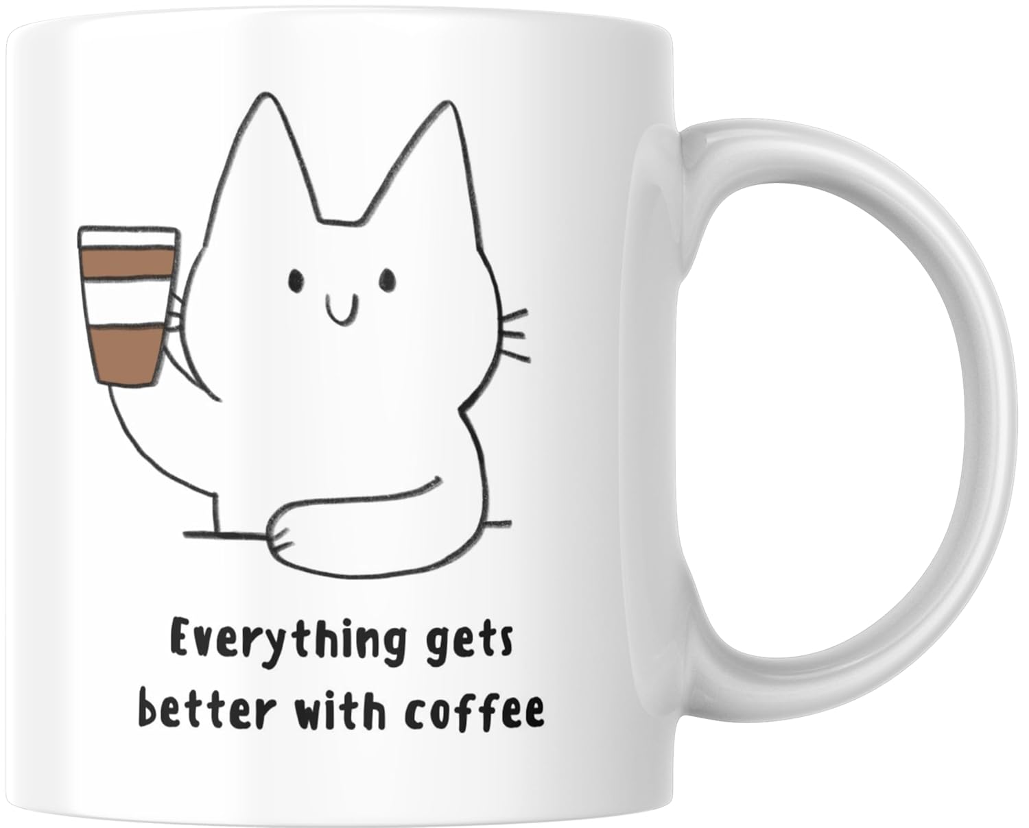 Rosa Mystica Cute Cat Printed Coffee Mug/Cup (Everything Gets Better with Coffee Quote Print) Ceramic Mug 300 ml - White